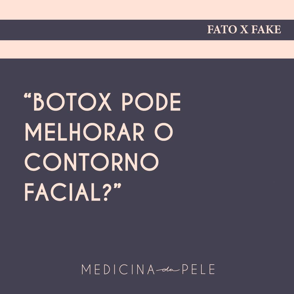 Botox pode melhorar o contorno facial?