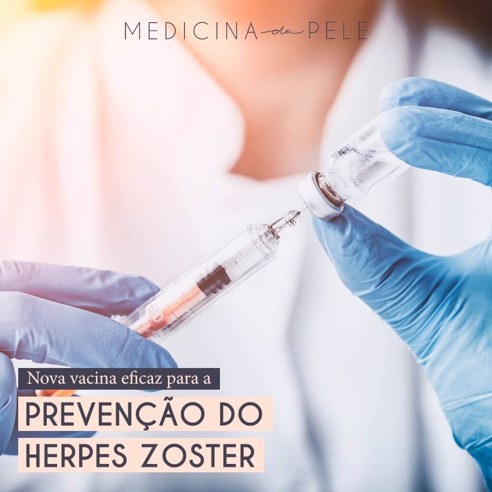 Nova vacina eficaz para a prevenção do herpes zoster
